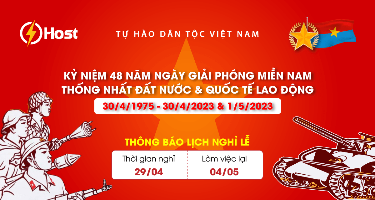 [Thông báo] Lịch nghỉ Lễ Giải phóng miền Nam thống nhất đất nước và Quốc tế lao động (30/4 – 1/5 năm 2023)